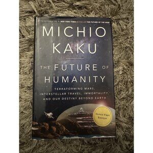 The Future of Humanity by Michio Kaku 2018 Hardcover, SIGNED  First Edition
